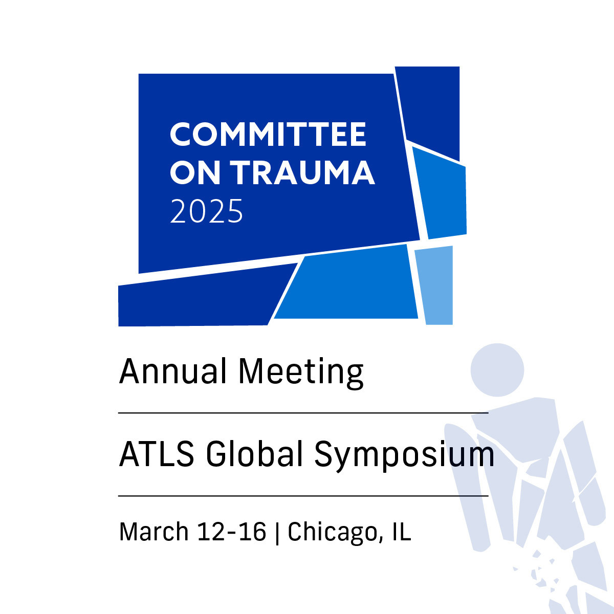 2025 Committee on Trauma Annual Meeting and ATLS Global Symposium